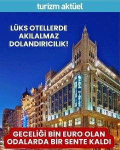 İspanya’da Akılalmaz Dolandırıcılık: Lüks Otellerde 1 Sentlik Rezervasyon