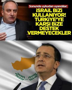 AKEL’den İsrail İtirafı: “Türkiye’ye Karşı Bizi Korumaz”