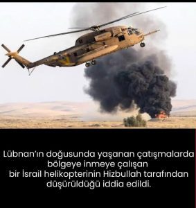Lübnan-Suriye Sınırında Çatışmalar Yeniden Şiddetlendi: İsrail Helikopteri Düşürüldü İddiası