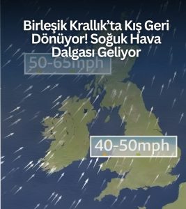 Birleşik Krallık’ta Fırtına ve Kar Uyarısı