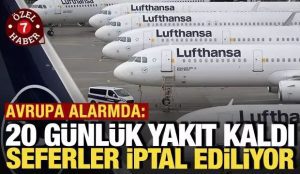 AVRUPA ALARMDA: YAKIT KRİZİ DERİNLEŞİYOR, SEFERLER İPTAL EDİLİYOR