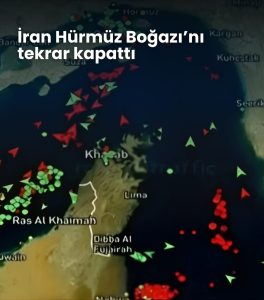 İRAN’IN HÜRMÜZ BOĞAZI AÇIKLAMASI KÜRESEL PİYASALARI SARSTI