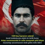 1600 Baş Hayvanını Satıp Cephe Kurdu: Antep Savunmasının Kahramanı Karayılan Unutulmuyor