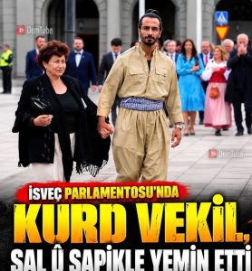 İSVEÇ PARLAMENTOSU’NDA KÜRT MİLLETVEKİLİ ŞAL Û ŞAPİK İLE YEMİN ETTİ